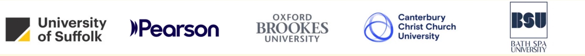 University of Suffolk, Pearson, Oxford Brookes University, Canterbury Christ Church University, Bath Spa University